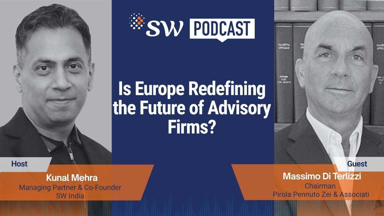 Episode 11 | Is Europe redefining the Future of Advisory Firms? - SW India