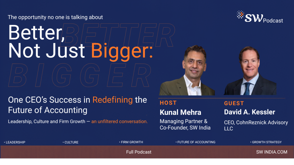 Episode 15 | Better, not just Bigger: One CEO’s Success in Unlocking the Future of Accounting